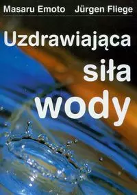 Uzdrawiająca siła wody - Książki