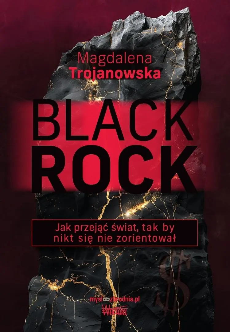 BlackRock. Jak przejąć świat, tak by nikt się... - Książki