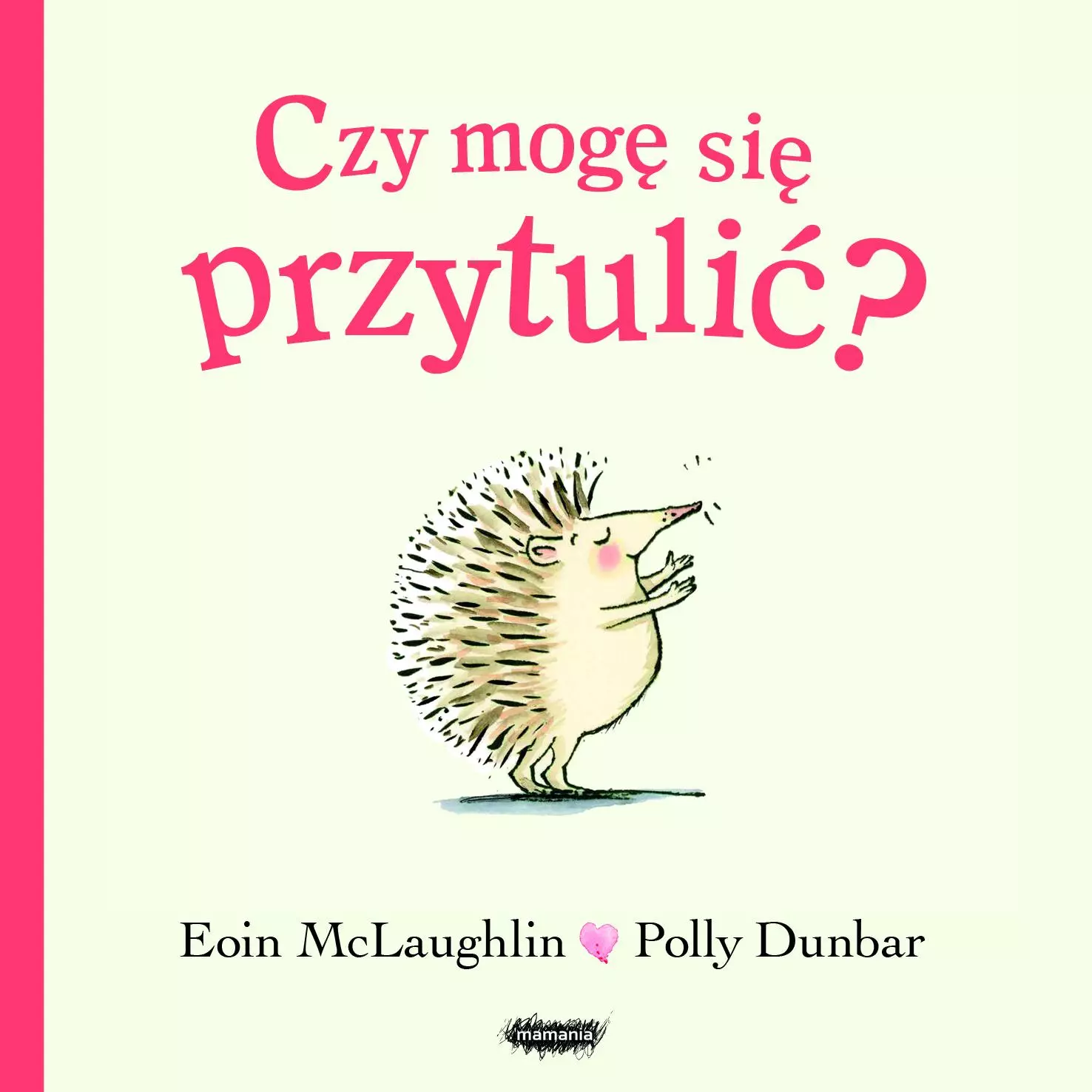 Czy mogę się przytulić?