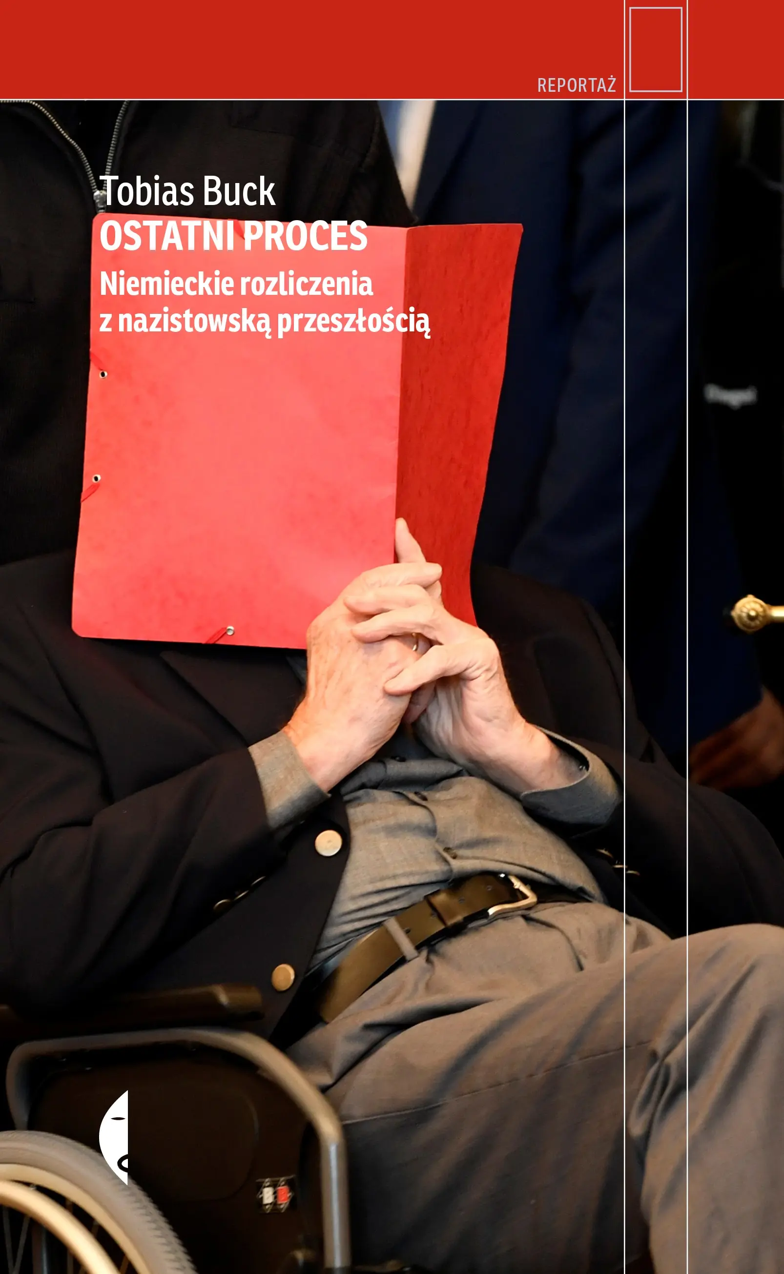 Ostatni proces. Niemieckie rozliczenia z nazistowską przeszłością - Książki