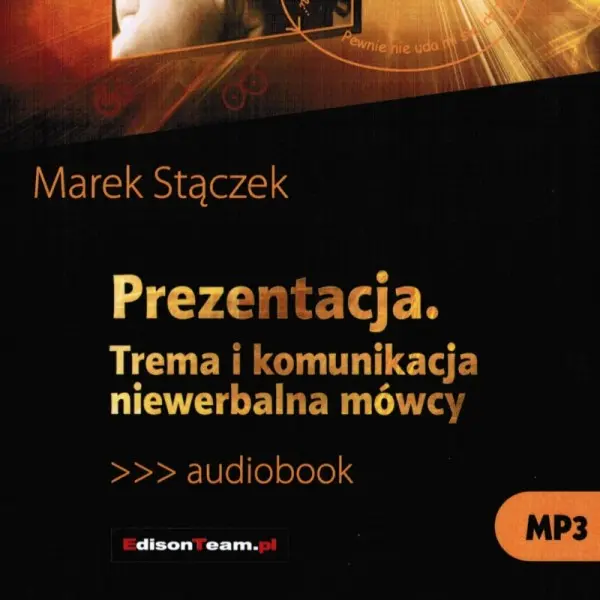 Prezentacja. Trema i komunikacja niewerbalna mówcy MP3 - Audiobooki