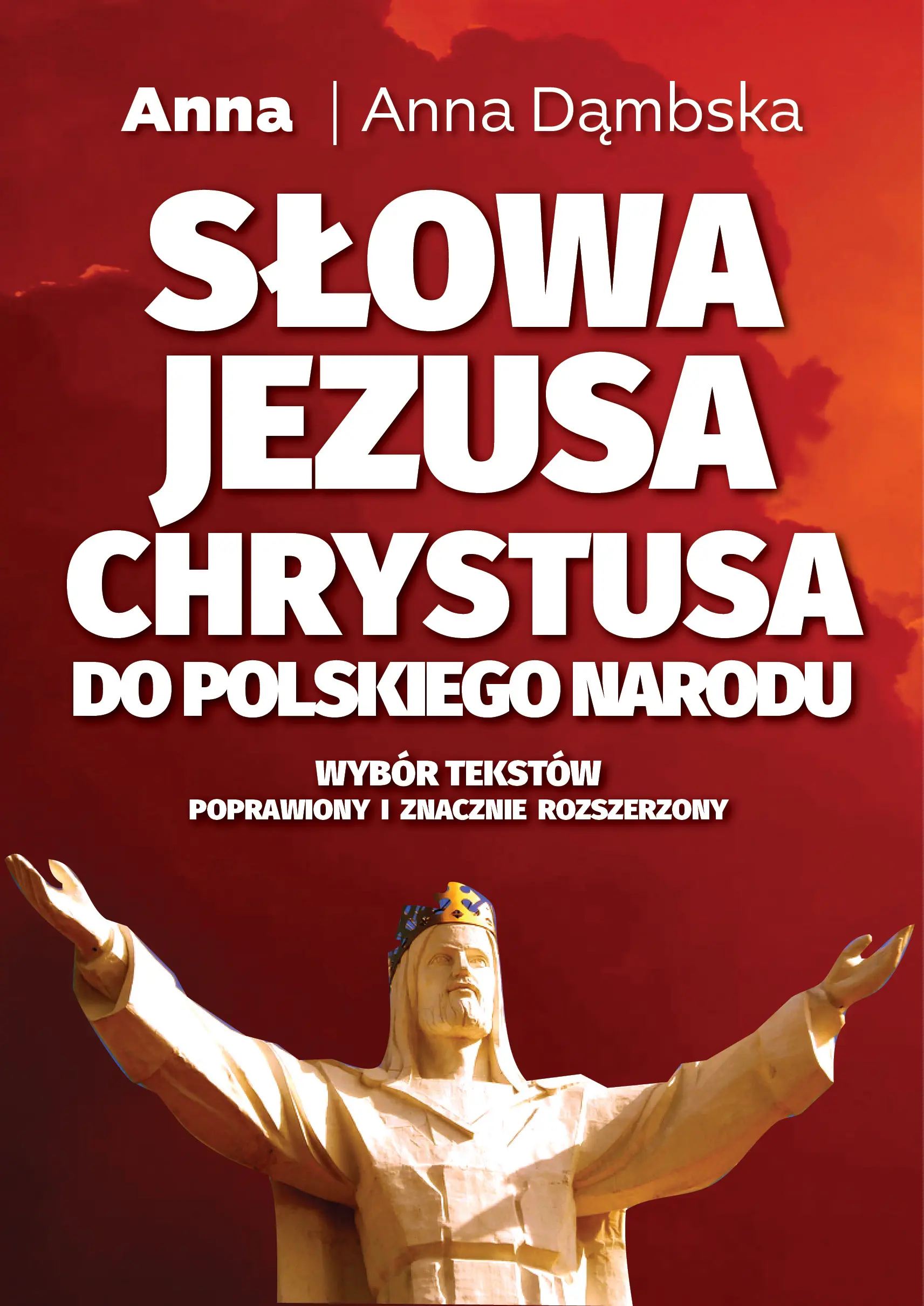 Słowa Jezusa Chrystusa do polskiego narodu - Książki