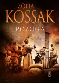 Pożoga. Wspomnienia z Wołynia 1917-1919, wydanie IV - Książki