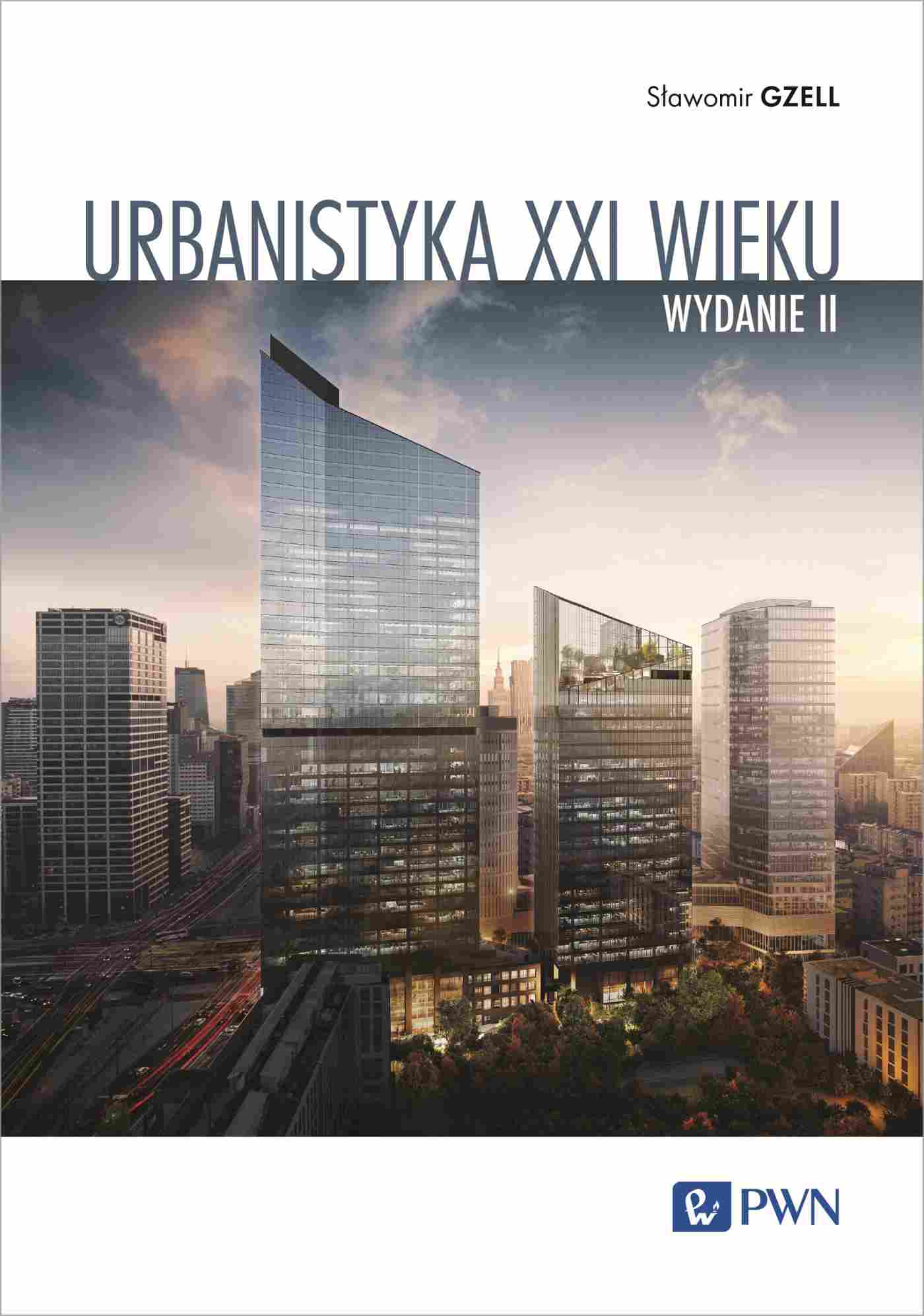 Urbanistyka XXI wieku - Książki