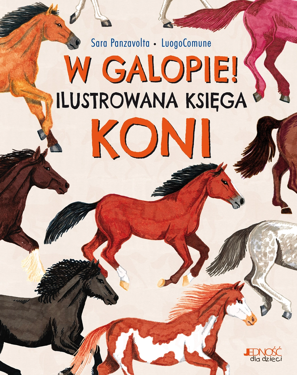 W galopie! Ilustrowana księga koni - Książki