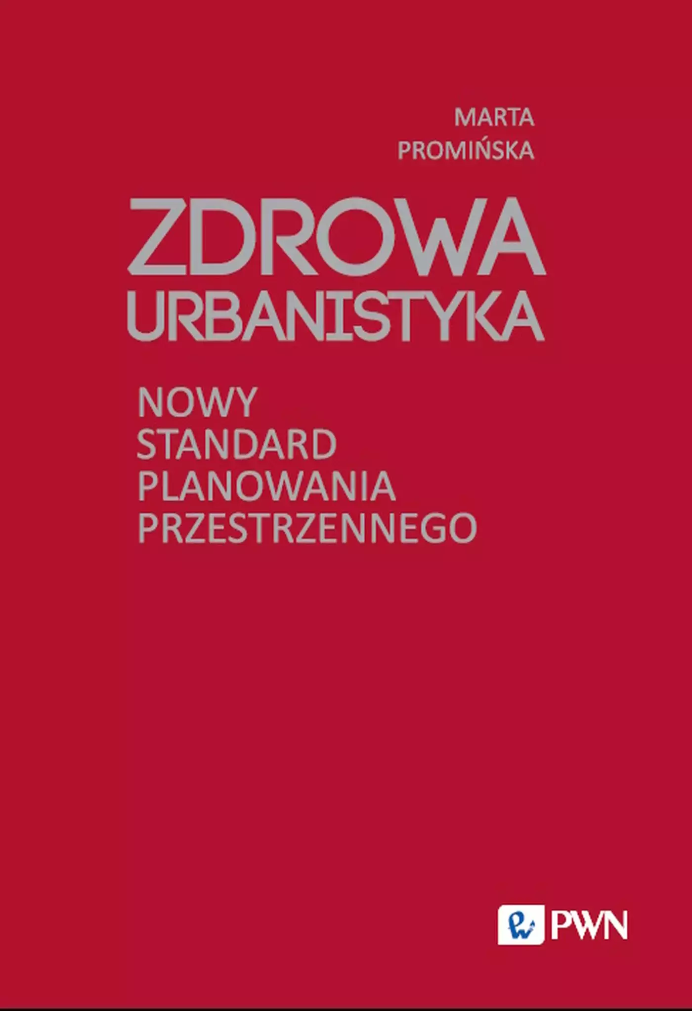 Zdrowa Urbanistyka