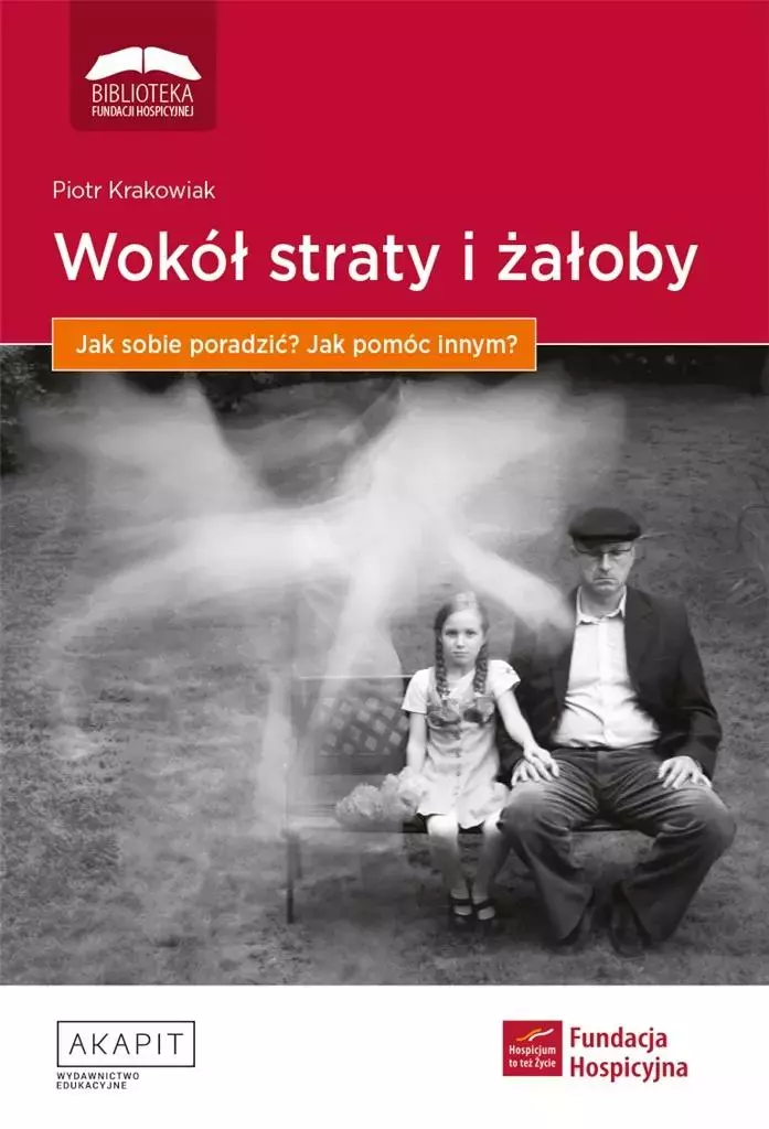 Wokół straty i żałoby. Jak sobie poradzić? - Książki