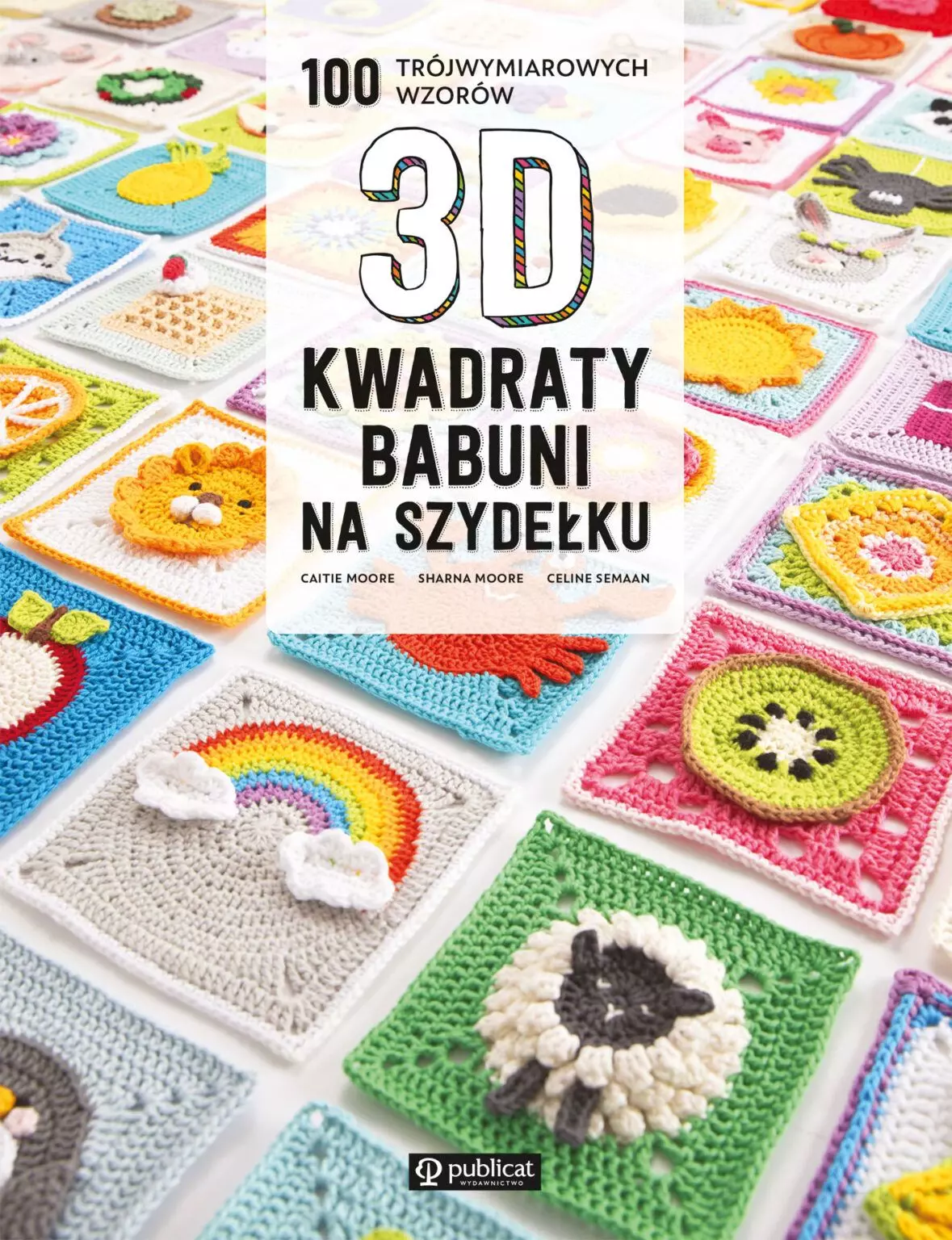 Kwadraty babuni na szydełku. 100 trójwymiarowych wzorów 3D - Książki