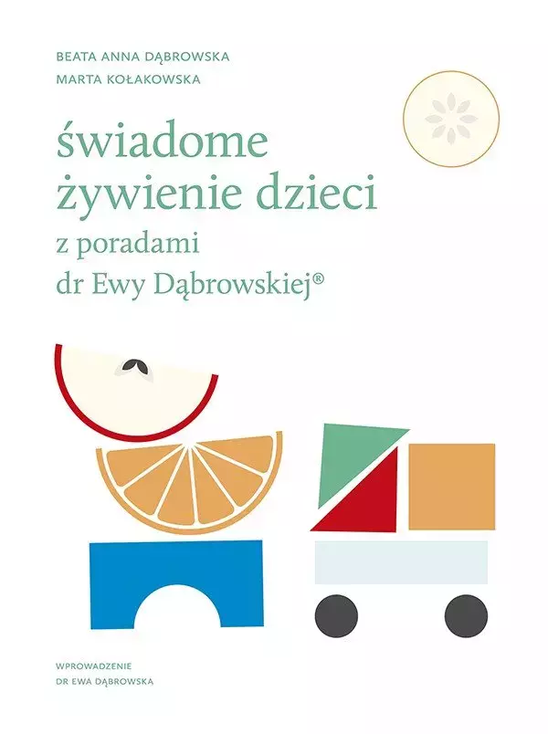 Świadome żywienie dzieci z poradami dr Ewy Dąbrowskiej - Książki