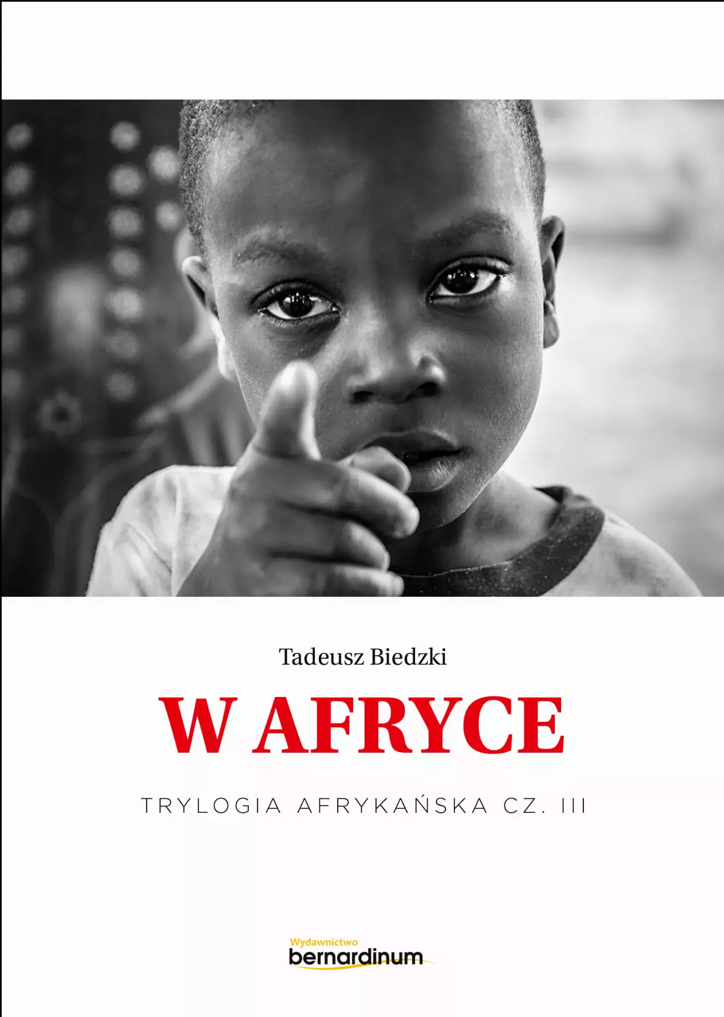 Trylogia Afrykańska. Część 3. W Afryce - Książki