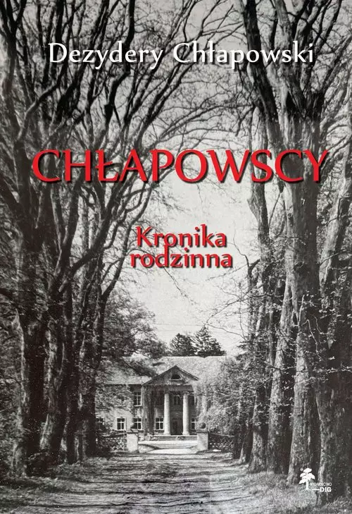 Chłapowscy Kronika rodzinna - Książki