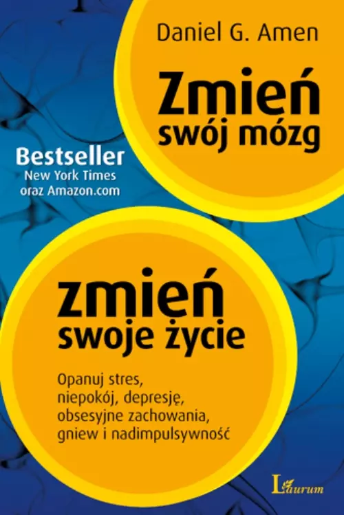 Zmień swój mózg, zmień swoje życie - Książki