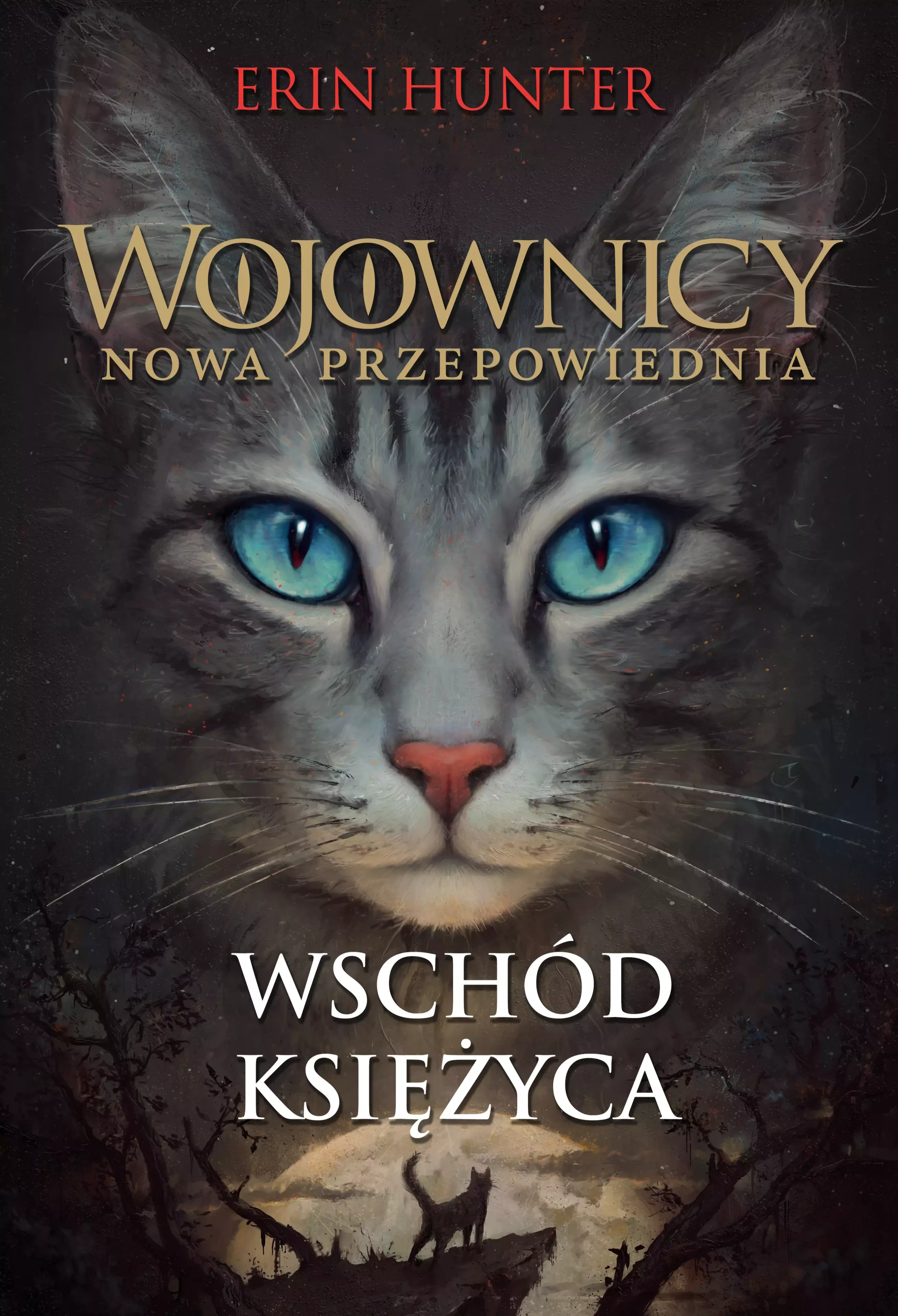 Wojownicy. Nowa przepowiednia. Tom 8. Wschód księżyca - Książki