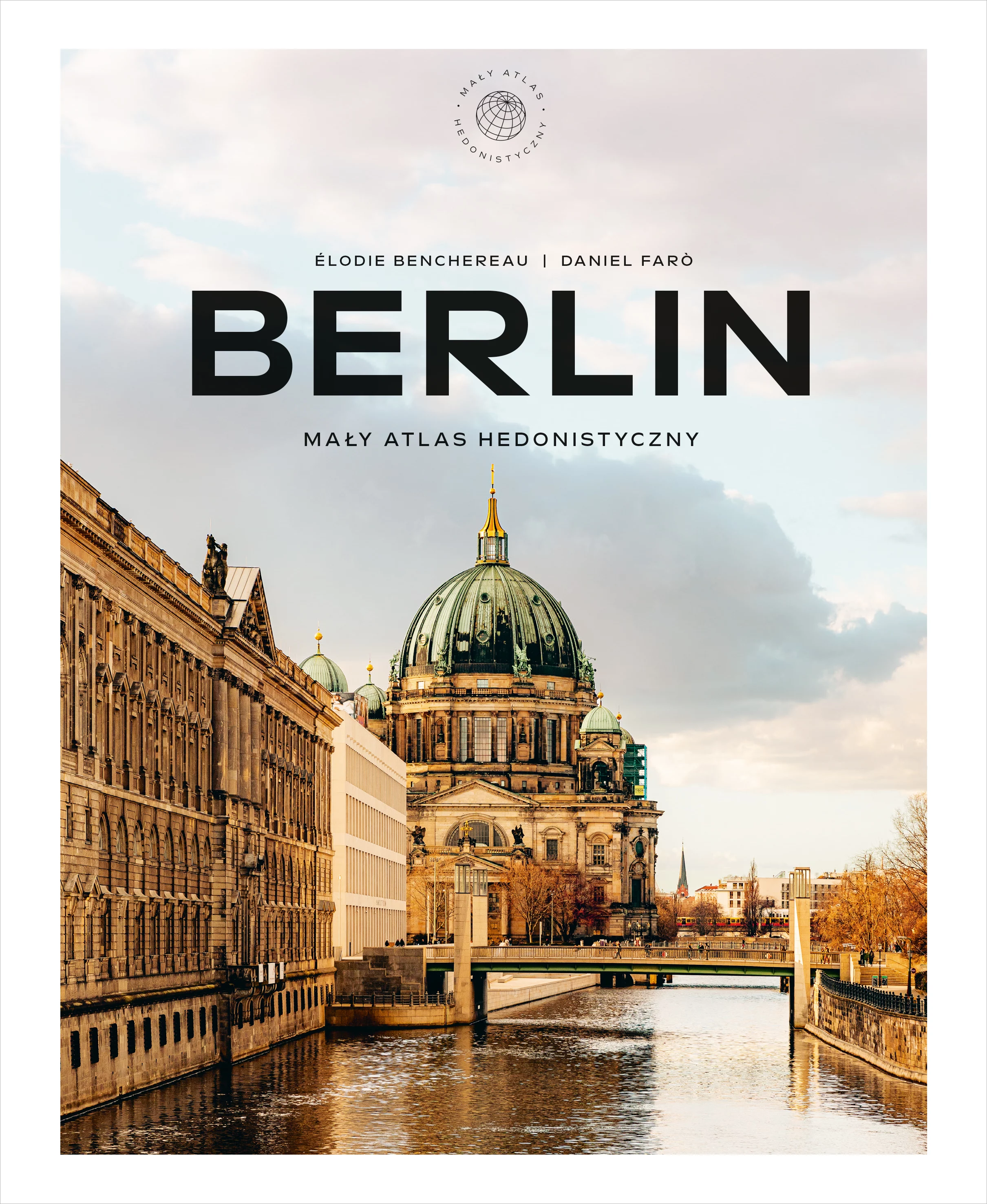 Berlin. Mały atlas hedonistyczny - Książki