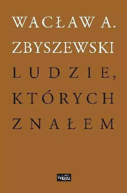 Ludzie, których znałem