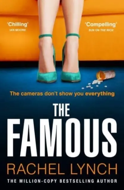 The Famous: The addictive new psychological thriller from the million-copy bestselling author Rachel Lynch - Książki