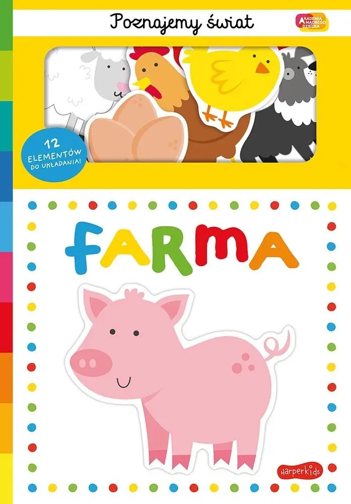 Akademia Mądrego Dziecka. Poznajemy świat. Farma - Książki