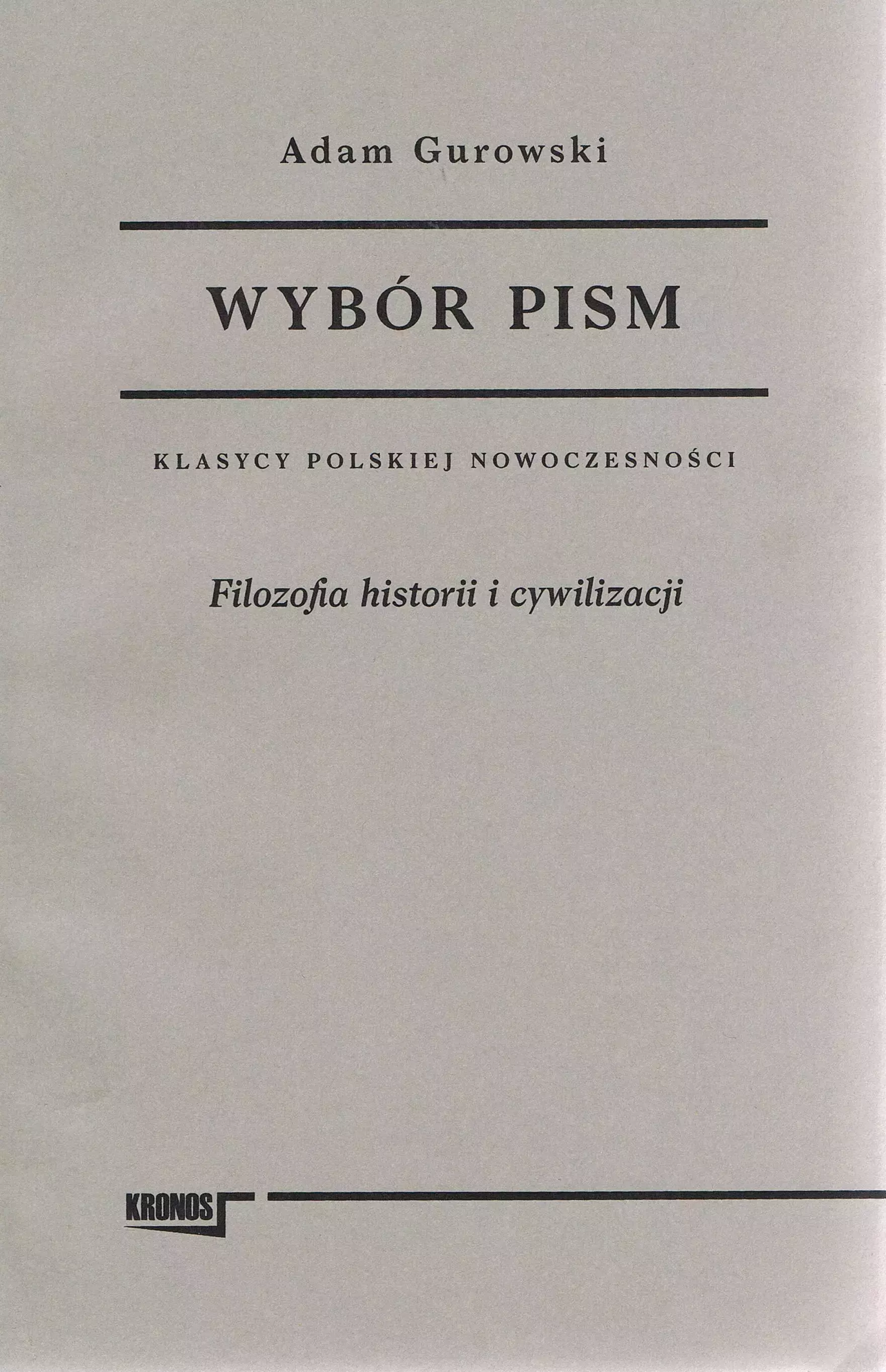 Wybór pism. Tom 1. Filozofia historii i cywilizacji