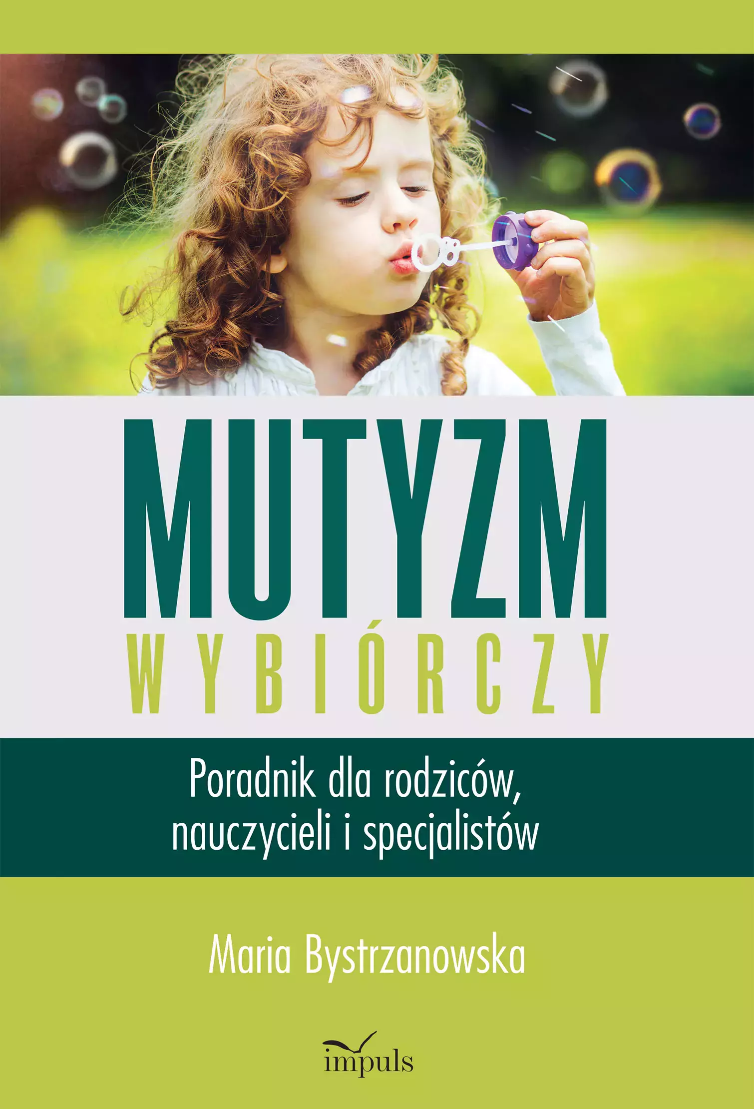 Mutyzm wybiórczy. Poradnik dla rodziców.. - Książki