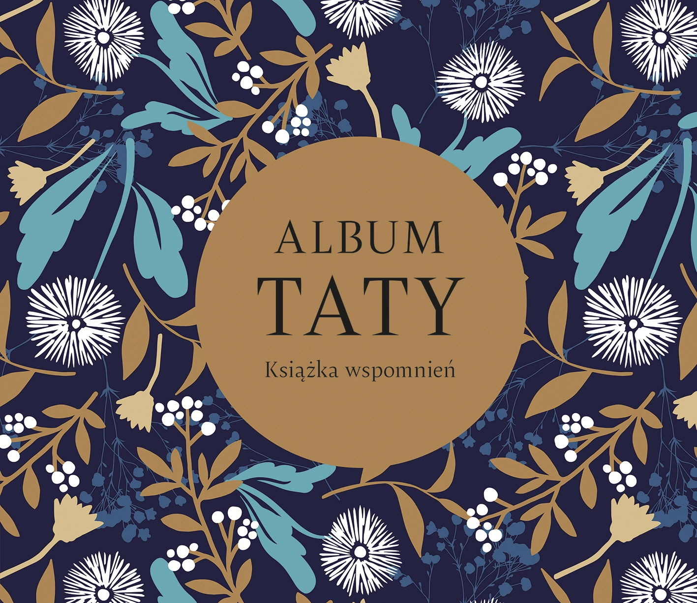 Album taty. Książka wspomnień. Album rodzinny - Papiernicze i szkolne