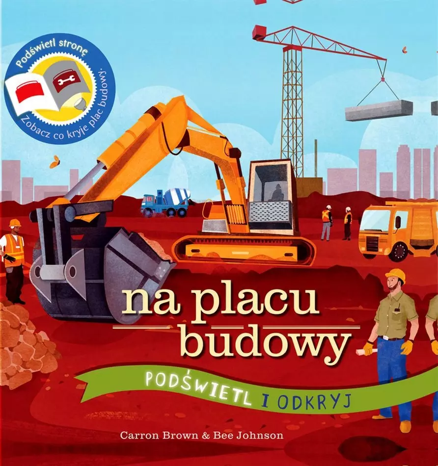 Podświetl i odkryj. Na placu budowy - Książki