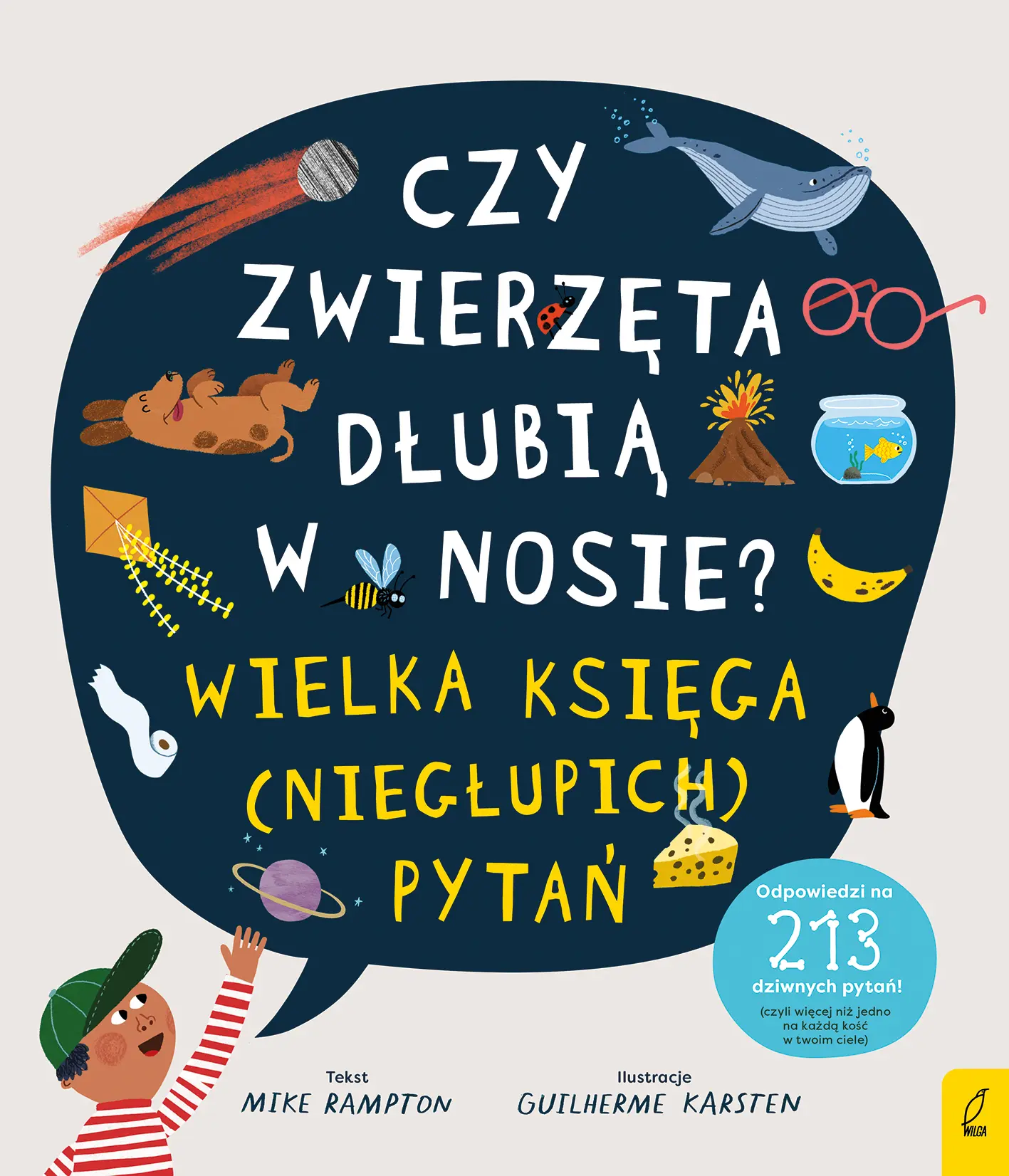 Czy zwierzęta dłubią w nosie? Księga (niegłupich) pytań - Książki