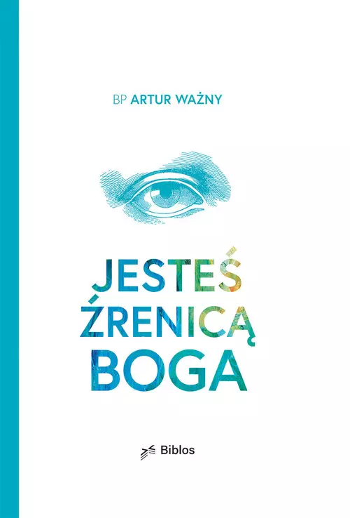 Jesteś źrenicą Boga - Książki