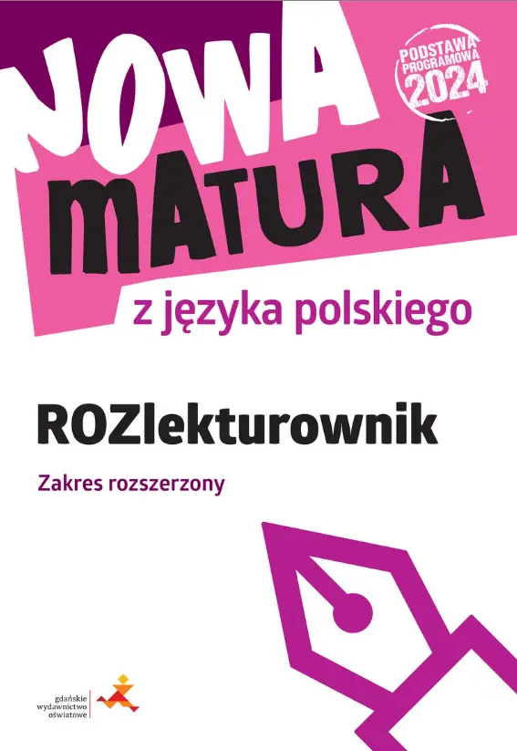 Nowa matura z języka polskiego. ROZlekturownik. Zakres rozszerzony - Książki