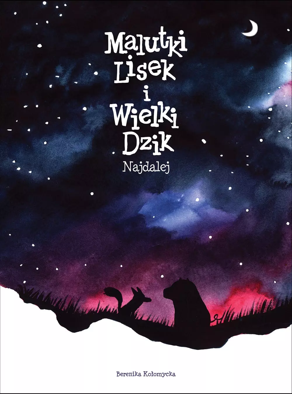 Malutki Lisek i Wielki Dzik. Tom 2. Najdalej - Książki