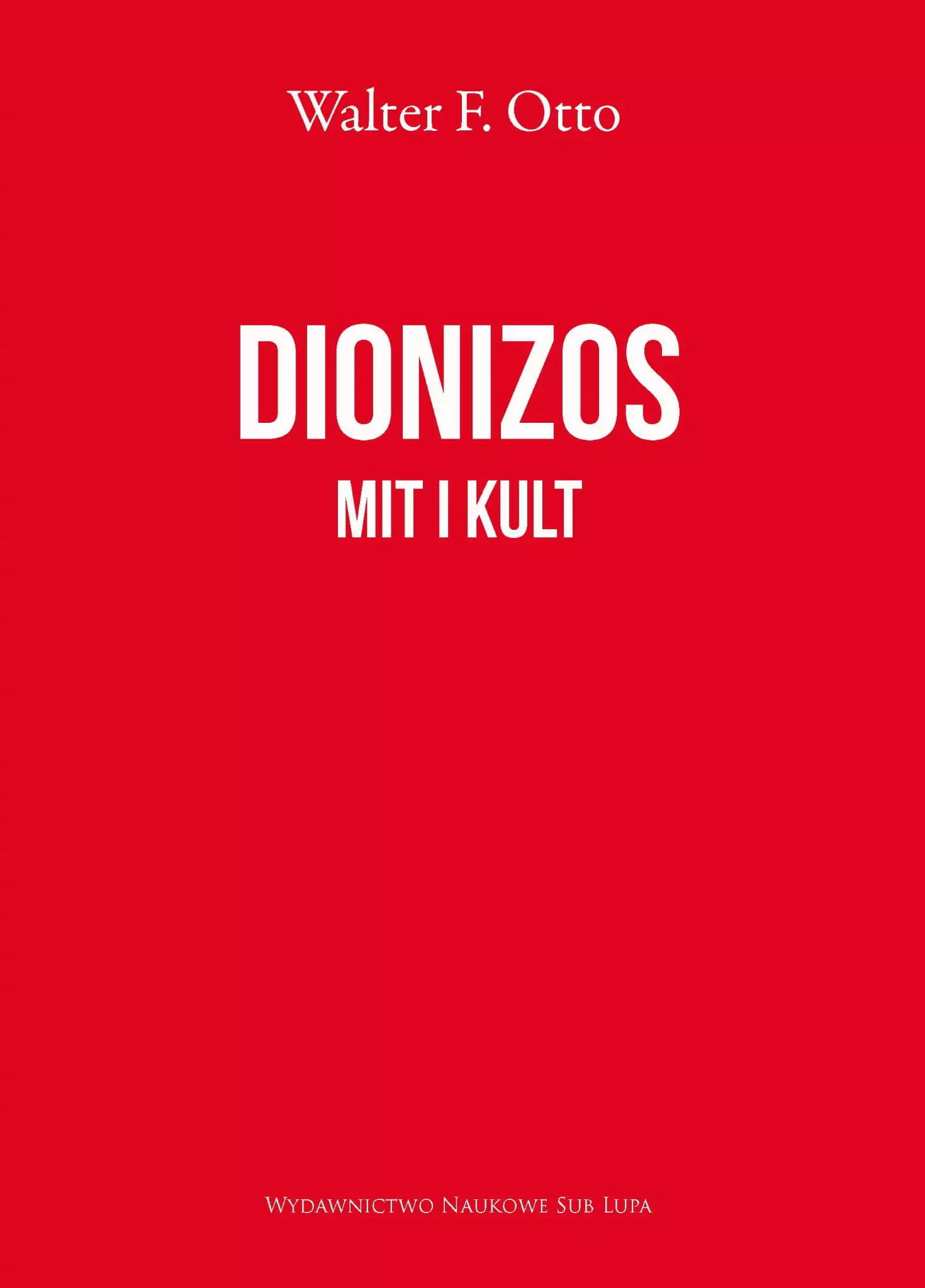 Dionizos. Mit i kult, wydanie 2 - Książki