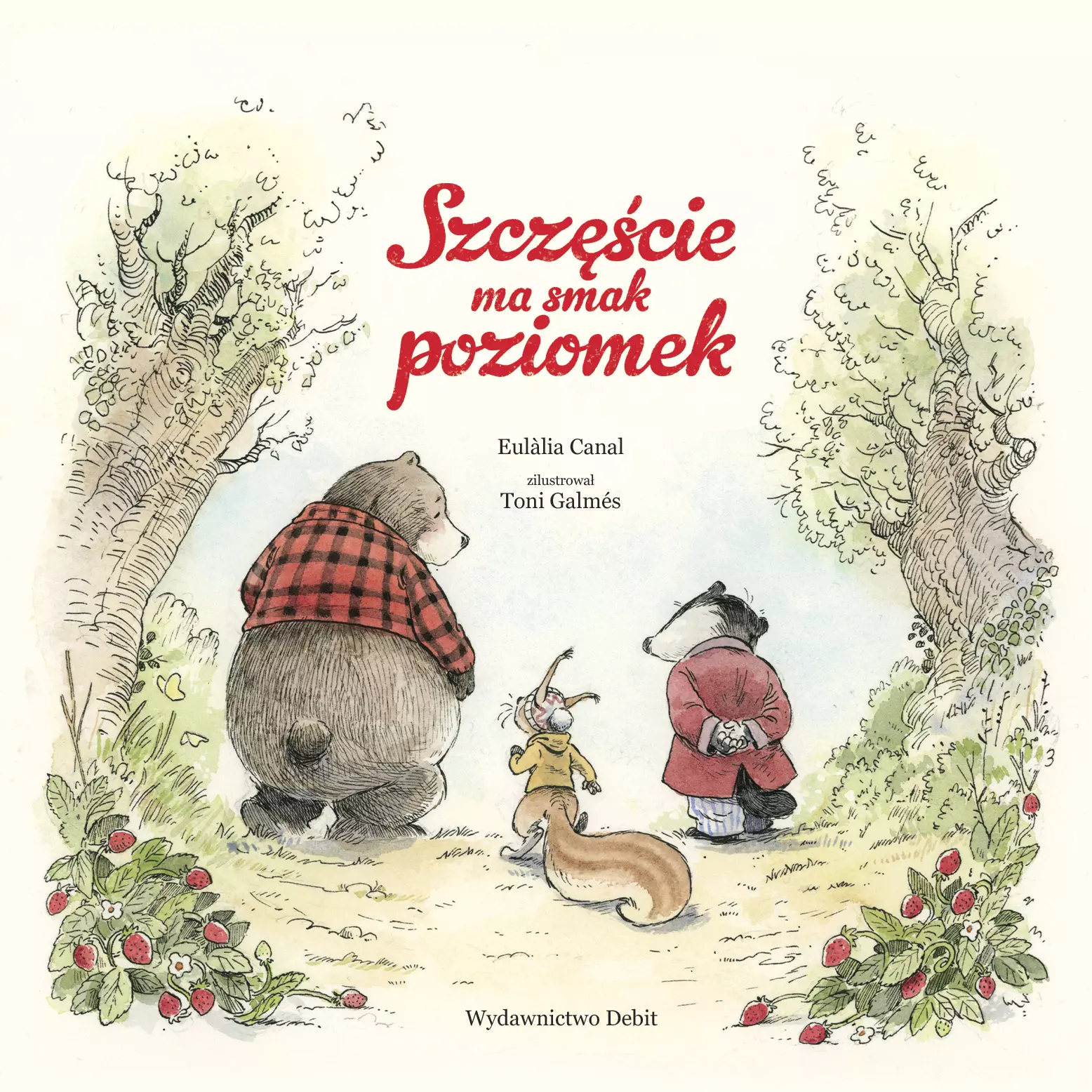 Szczęście ma smak poziomek - Książki