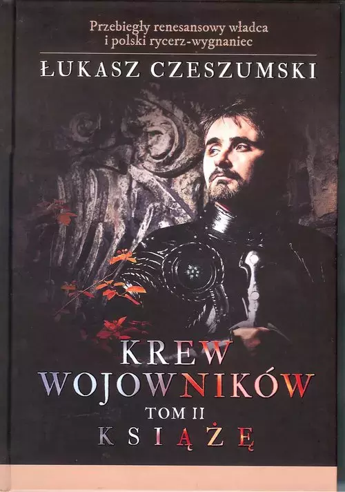 Krew wojowników. Tom 2. Książę - Książki