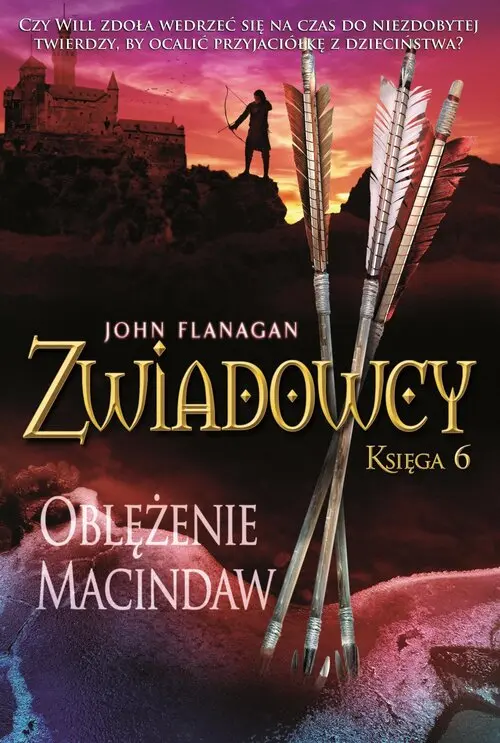 Zwiadowcy Tom 6. Oblężenie Macindaw.