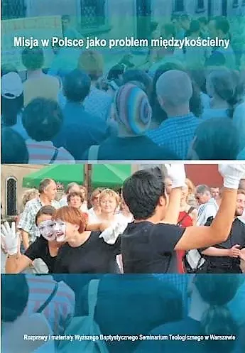 Misja w Polsce jako problem międzykościelny - Książki