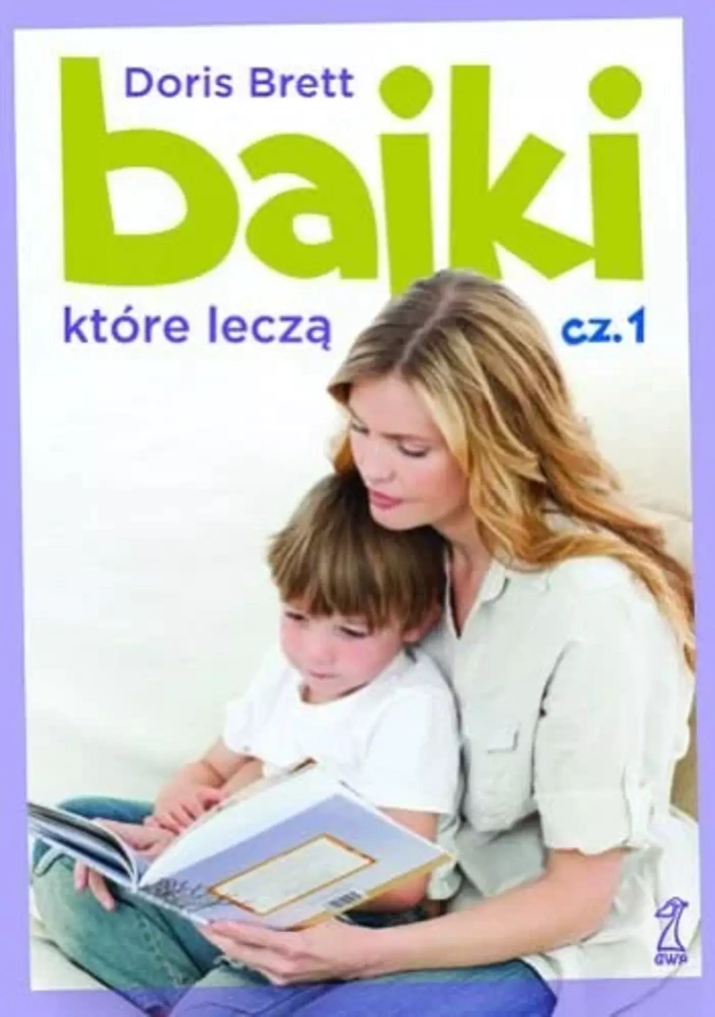 Bajki które leczą cz.1 - Książki