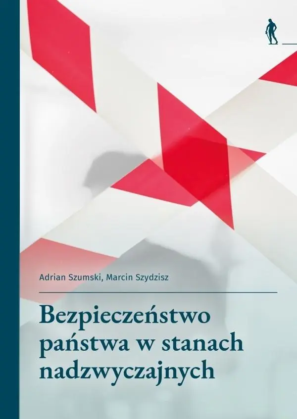 Bezpieczeństwo państwa w stanach nadzwyczajnych - Książki