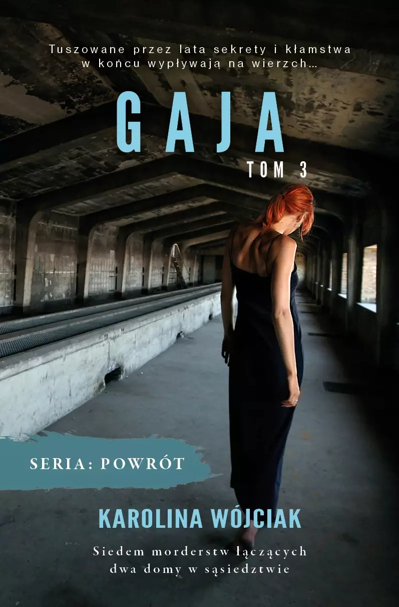 Powrót. Tom 3. Gaja