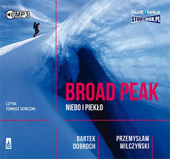 Broad Peak. Niebo i piekło. Audiobook - Audiobooki