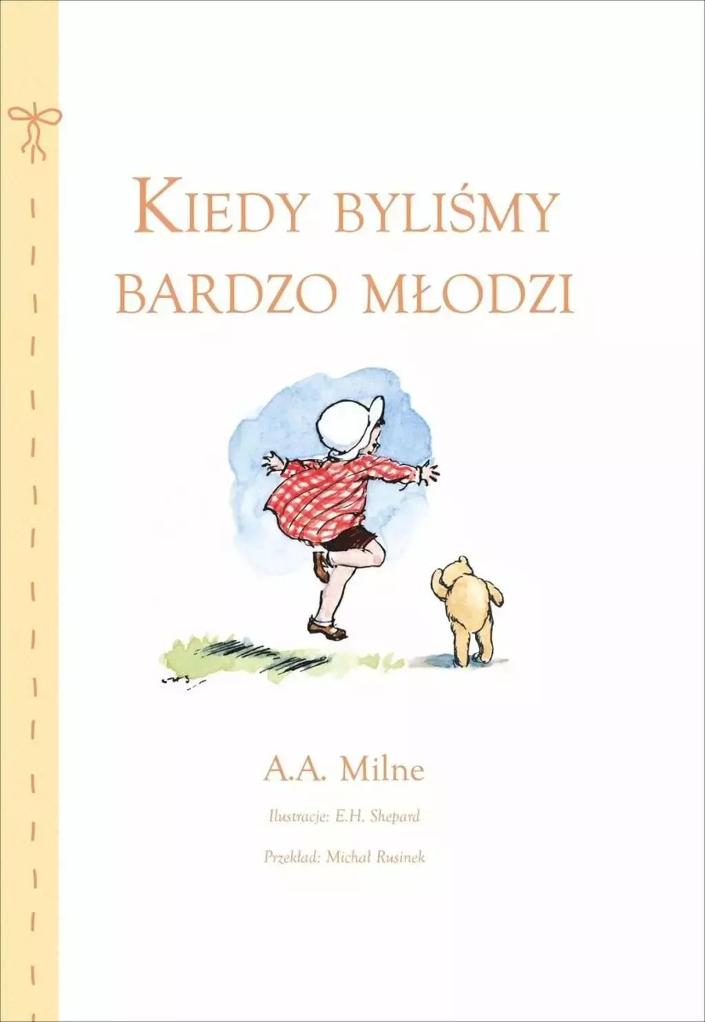 Kiedy byliśmy bardzo młodzi