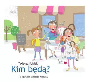 Kim będą? - Książki