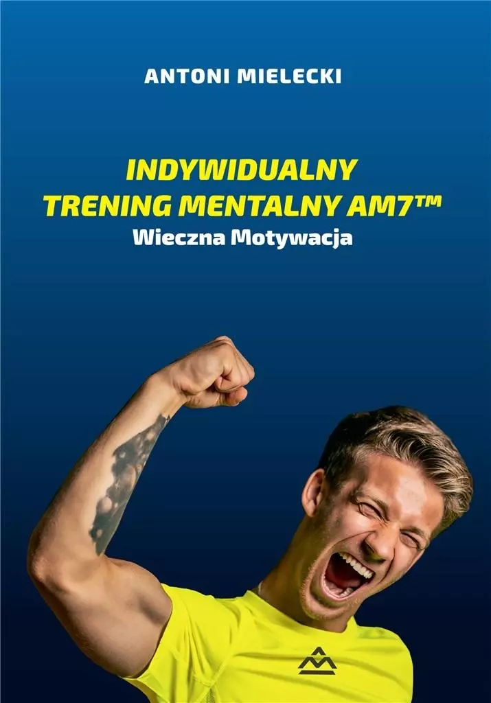 Indywidualny Trening Mentalny AM7