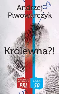 Królewna?! Najlepsze kryminały PRL - Książki