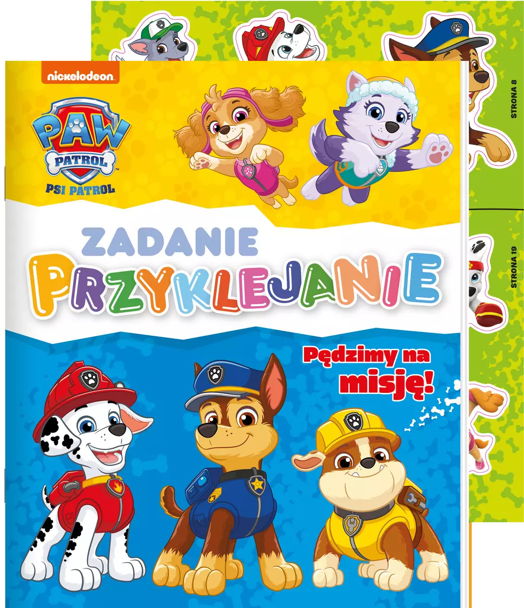 Psi Patrol. Psi Patrol. Zadanie przyklejanie. Pędzimy na misję! - Książki