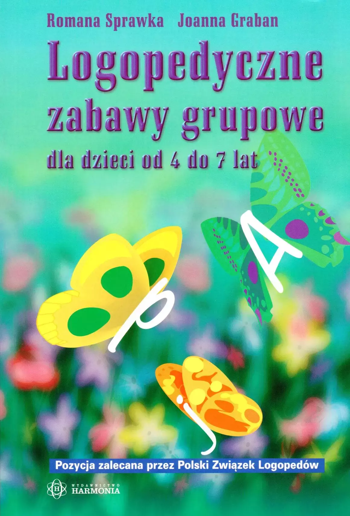 Logopedyczne zabawy grupowe dla dzieci od 4 do 7 lat - Książki