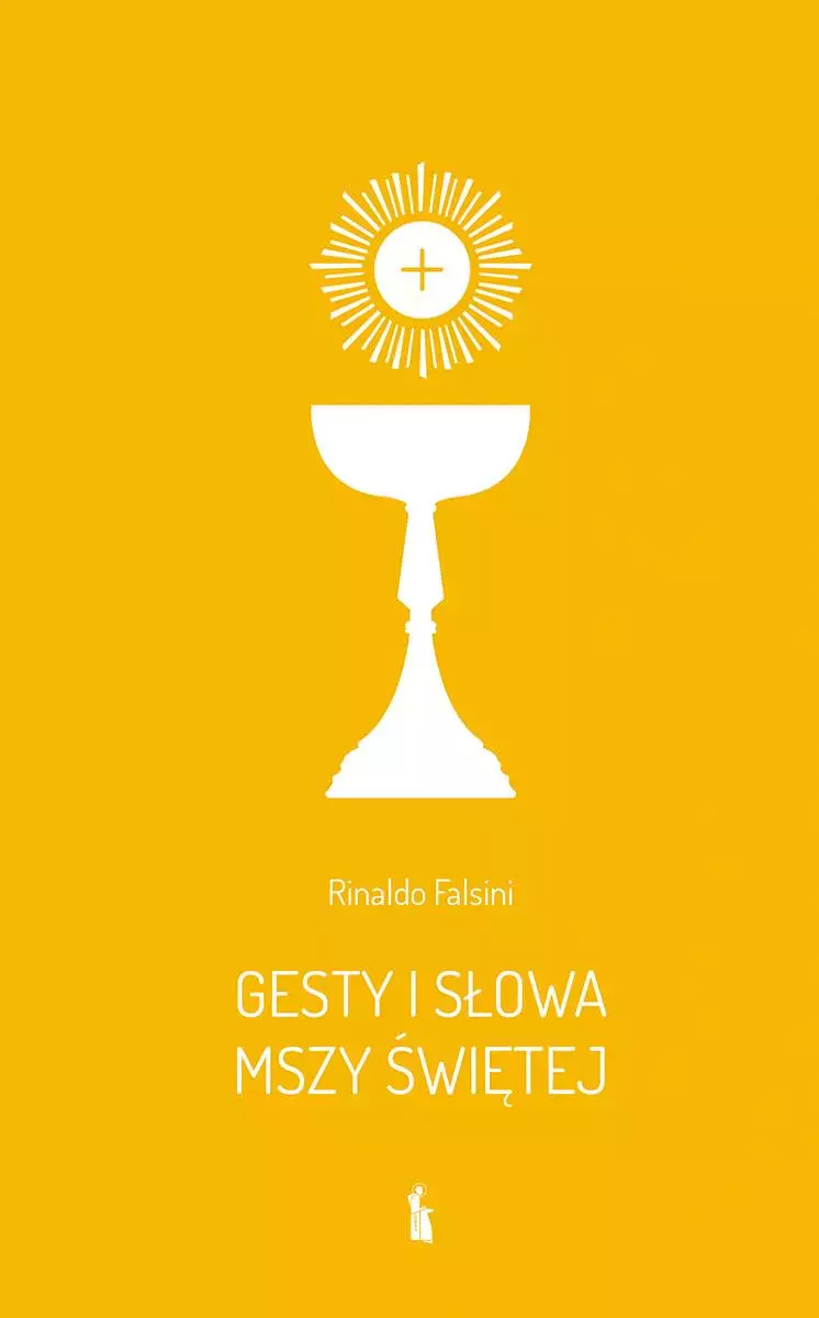 Gesty i słowa Mszy Świętej