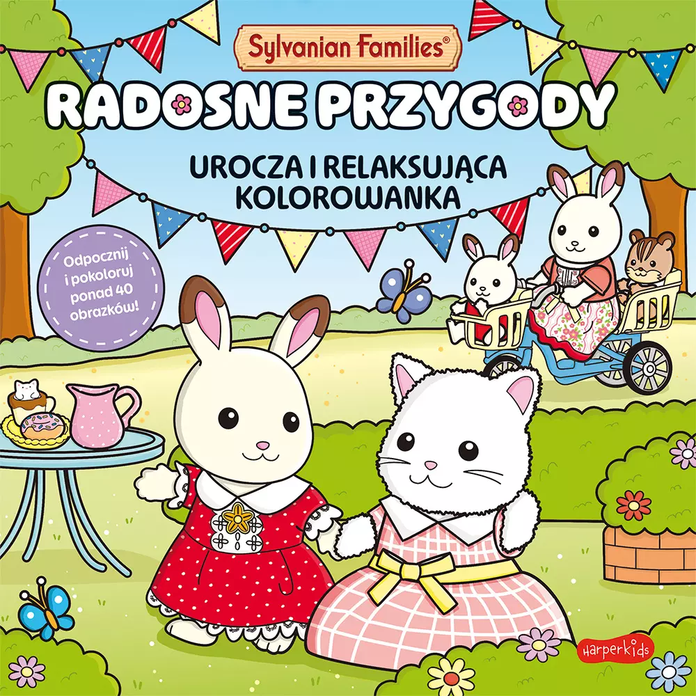 Sylvanian Families. Radosne przygody. Urocza i relaksująca kolorowanka - Książki
