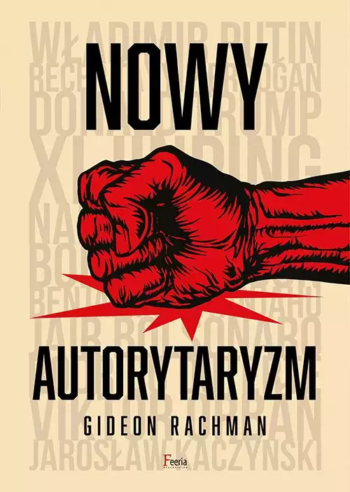 Nowy autorytaryzm - polityka strachu