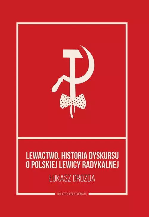 Lewactwo, książka papierowa - Książki