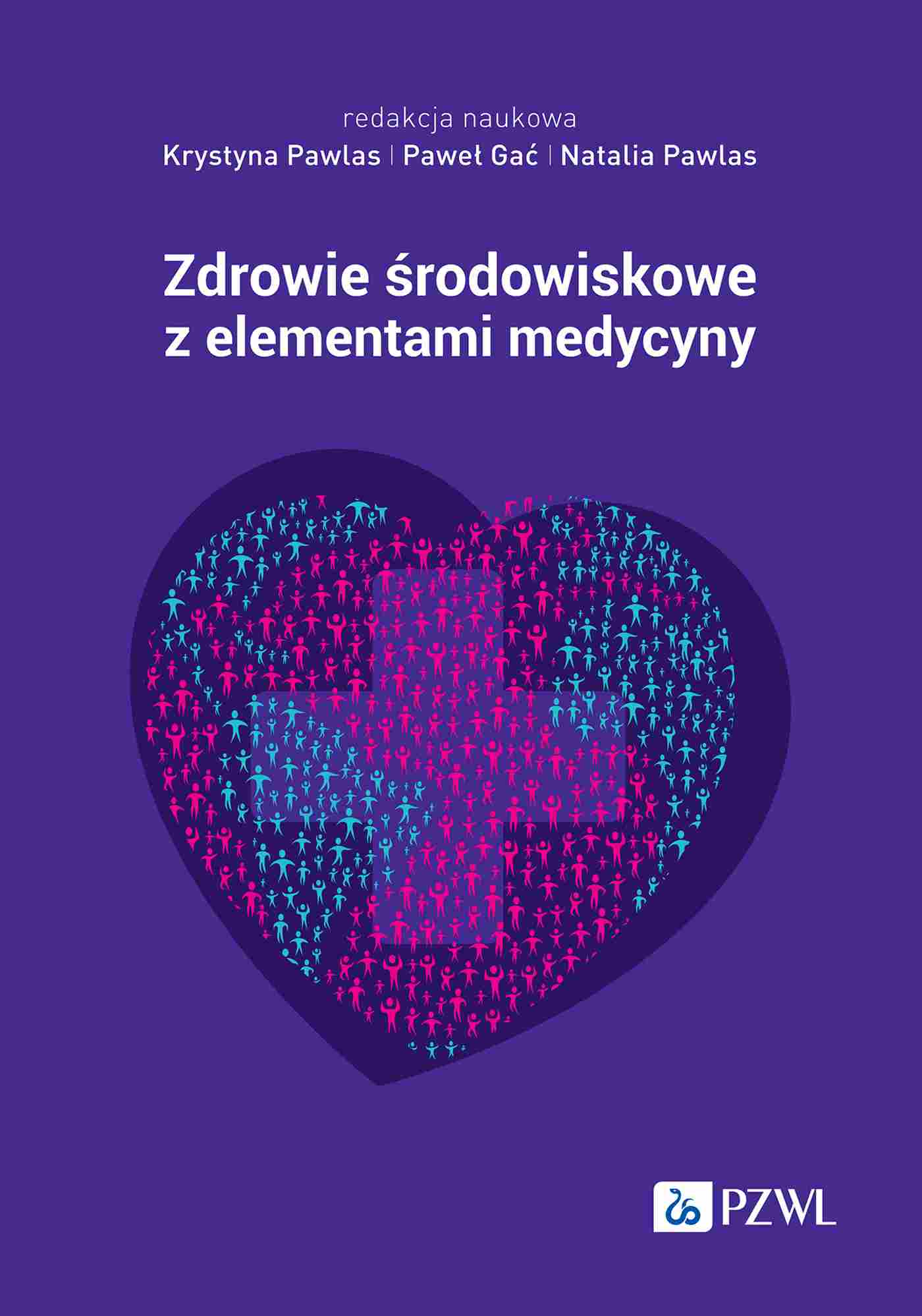 Zdrowie środowiskowe z elementami medycyny środowiskowej - Książki