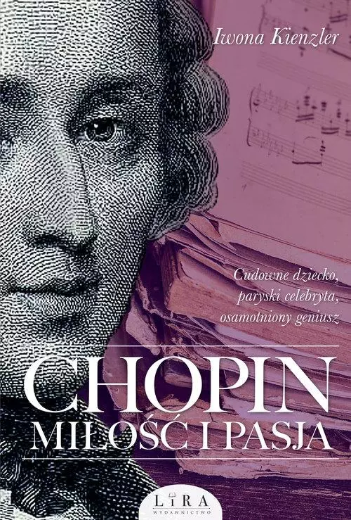 Chopin. Miłość i pasja - Książki